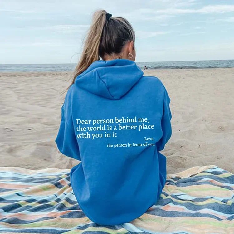 Dear Person Behind Me - Schöner Damen Kapuzenpullover