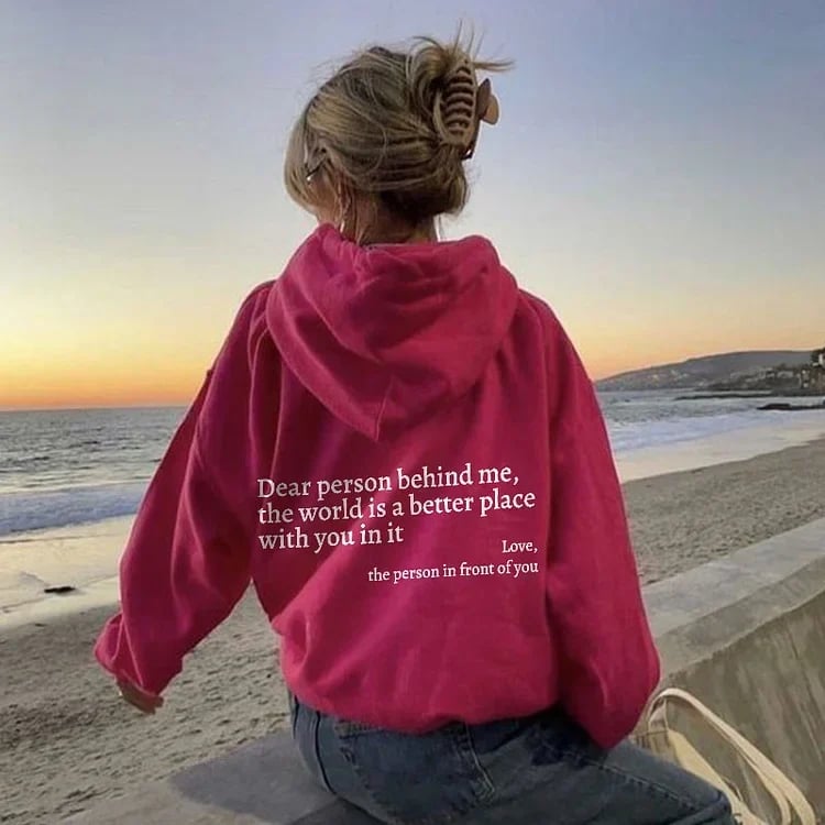 Dear Person Behind Me - Schöner Damen Kapuzenpullover