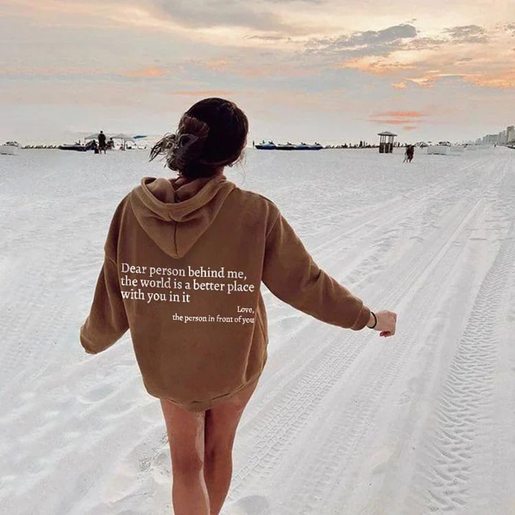 Dear Person Behind Me - Schöner Damen Kapuzenpullover